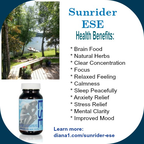 Sunrider ESE Health Benefits Diana Walker diana1.com/sunrider-ese 